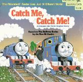 Catch Me, Catch Me! (A Thomas the Tank Engine Story)