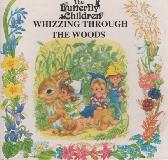 WHIZZING THROUGH THE WOODS (The Butterfly Children)