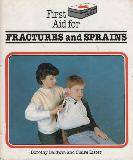 First Aid for FRACTURES and SPRAINS
