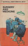 SURGERY AND MEDICINE