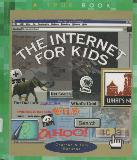 THE INTERNET FOR KIDS (A TRUE BOOK)