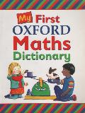 My First OXFORD Maths Dictionary