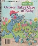 Grover Takes Care of Baby