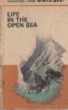 LIFE IN THE OPEN SEA (MACDONALD JUNIOR REFERENCE LIBRARY)