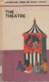 THE THEATRE (Macdonald Junior Reference Library, JRL 65)