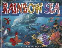 RAINBOW SEA (A SPARKLE BOOK)