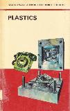 PLASTICS (MACDONALD JUNIOR REFERENCE LIBRARY 37)