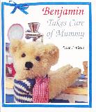 Benjamin Takes Care of Mummy