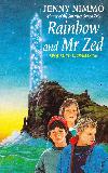 Rainbow and Mr Zed SEQUEL TO ULTRAMARINE