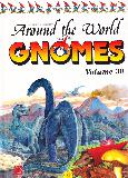Around the World with the GNOMES Vol 30