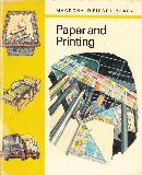 Paper and Printing (MACDONALD FIRST LIBRARY)