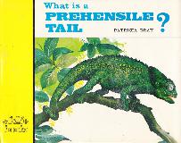 What is a PREHENSILE TAIL? (WILDLIFE BOOKS)