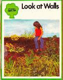 Look at Walls (STARTERS NATURE #1)