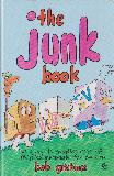 the junk book: a guide to creative uses of recycled materials for children