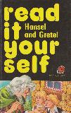 Hansel and Gretel (read it your self reading level 2)