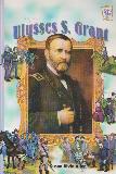 Ulysses S. Grant (History Maker Bios)