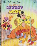 Walt Disney\'s MICKEY COWBOY (A LITTLE GOLDEN BOOK 100-70)