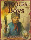 STORIES for Boys: Tales of mystery, suspense and adventure