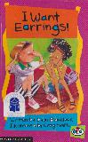I Want Earrings! - SOLO Series