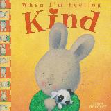 When I'm feeling Kind