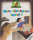Were dinosaurs smart? (Mickey Wonders Why)