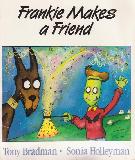 Frankie Makes a Friend