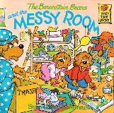 The Berenstain Bears and the Messy Room (First Time Books)