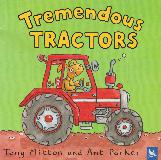 Tremendous TRACTORS (Amazing Machines series)