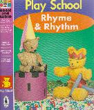 Play School Rhyme & Rhythm (no audio)