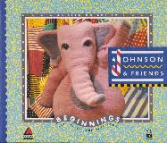 JOHNSON & FRIENDS BEGINNINGS