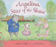 Angelina, Star of the Show