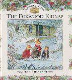 THE FOXWOOD KIDNAP (Foxwood Tales)