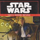 STAR WARS HAN & CHEWIE RETURN!