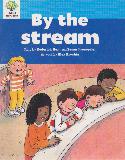By the stream (Oxford Story Tree)