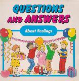 QUESTIONS AND ANSWERS About Feelings