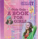 Girls only - A BOOK FOR GIRLS