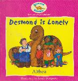Desmond is Lonely (Desmond the Dinosaur #1)