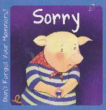 Sorry (Don't Forget Your Manners!)