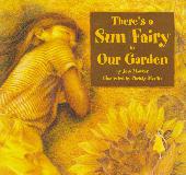 There\'s a Sun Fairy in Our Garden