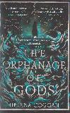 THE ORPHANAGE OF GODS