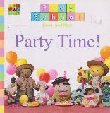 Come and Play Party Time! (Play School)