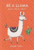 BE A LLAMA & stay a little calmer