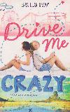 Drive me CRAZY