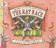 THE RAT RACE: THE AMAZING ADVENTURES OF SNTON B. STANTON