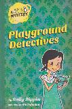 Playground Detectives