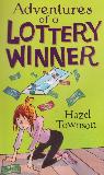 Adventures of a LOTTERY WINNER