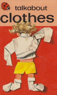 Talkabout Clothes (Ladybird Talkabout series)