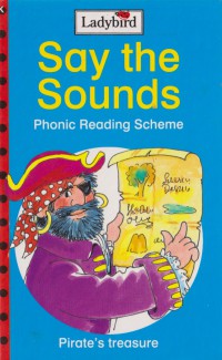 Say the Sounds: Pirate\'s Treasure(Phonic Reading Scheme Book 4)