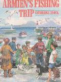ARMIEN\'S FISHING TRIP