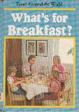 What's for Breakfast? (Food Around the World)